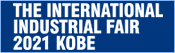 The International Industrial Fair 2021 Kobe